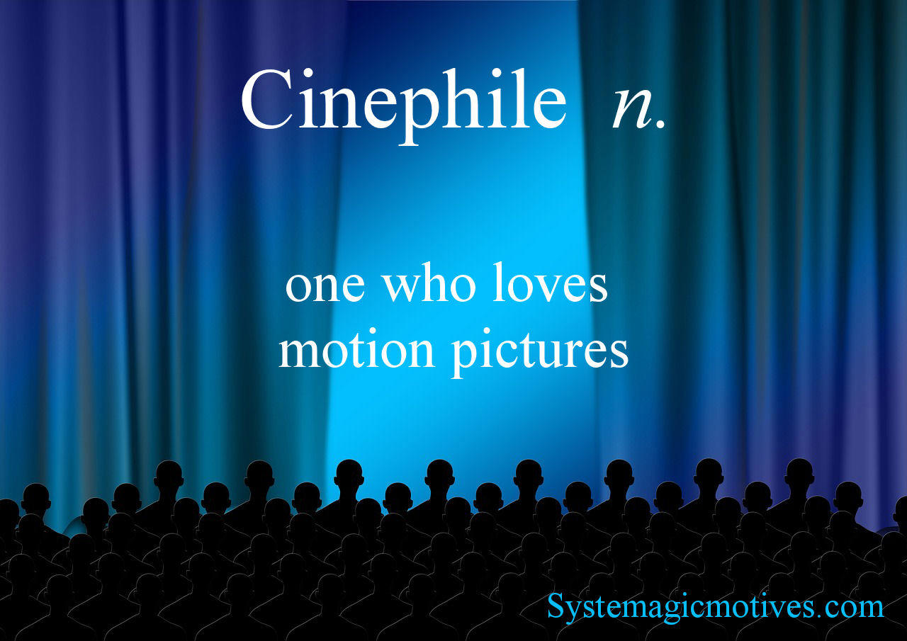 Graphic Definition of Cinephile