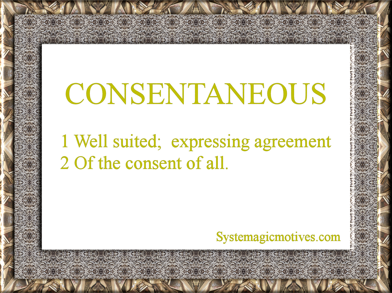 The Definition of Consentaneous