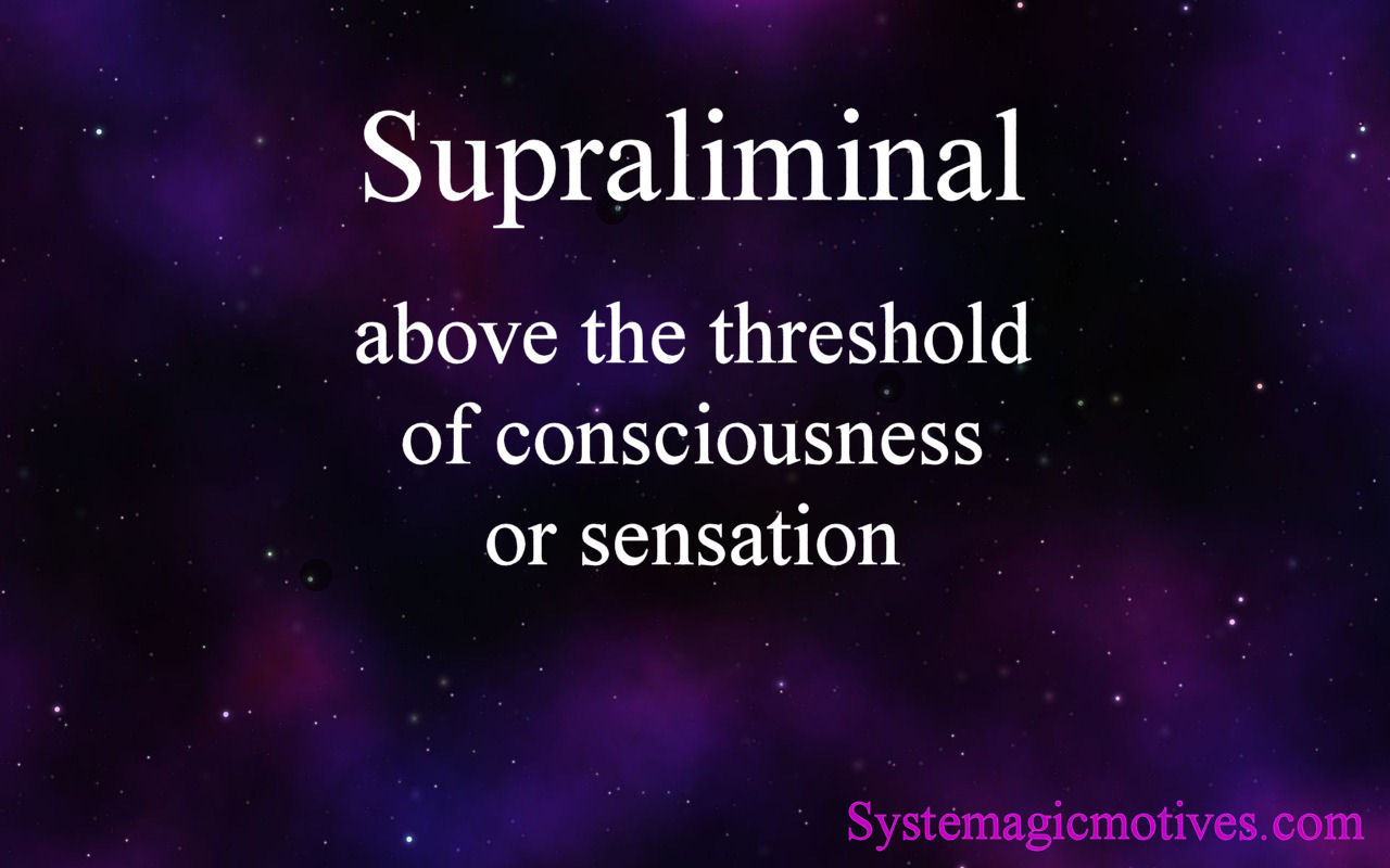 Graphic Definition of Supraliminal