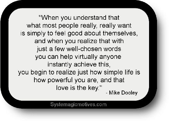 Mike Dooley Quote