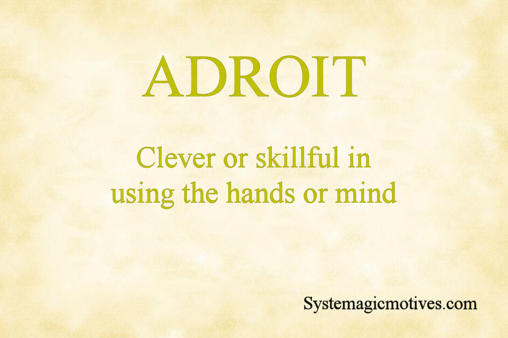 Graphic Definition of 'Adroit'