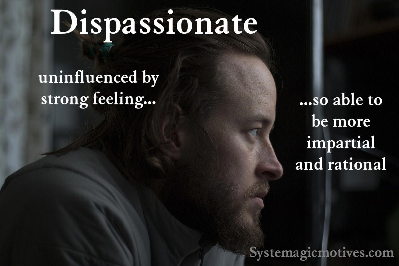 Graphic Definition of Dispassionate