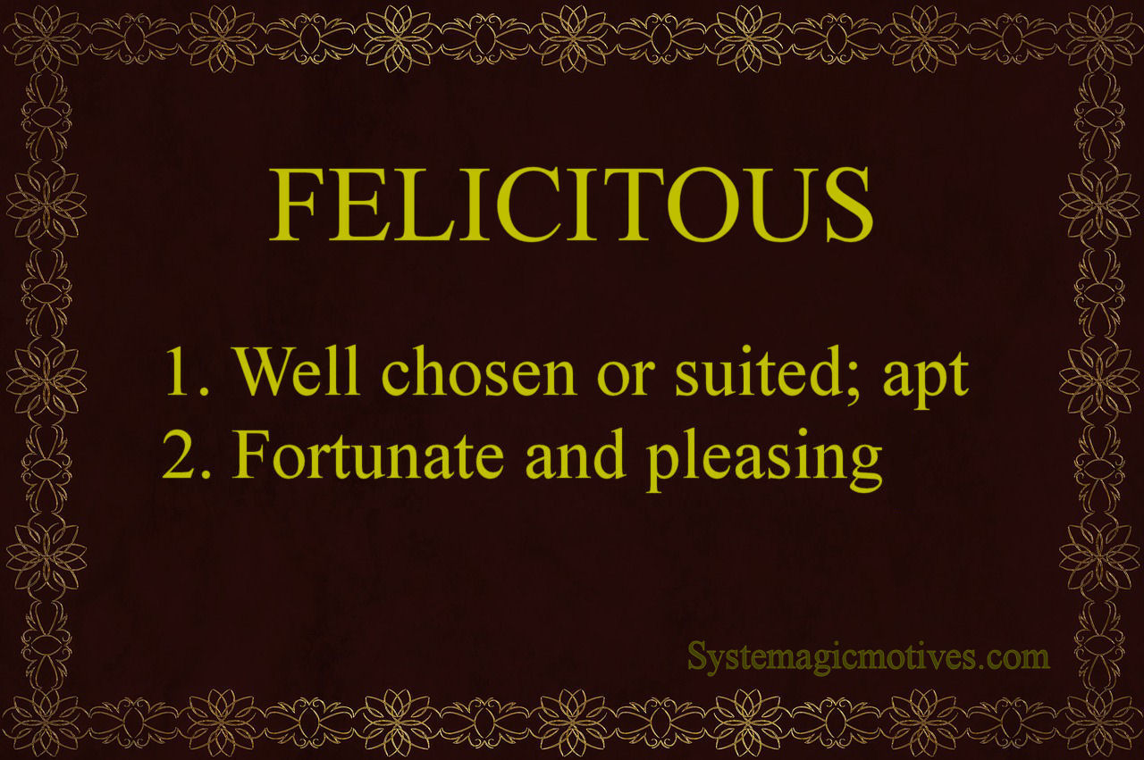 Definition of Felicitous