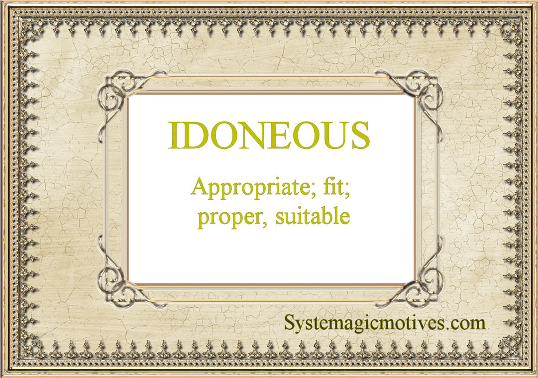 Graphic Definition of Idoneous