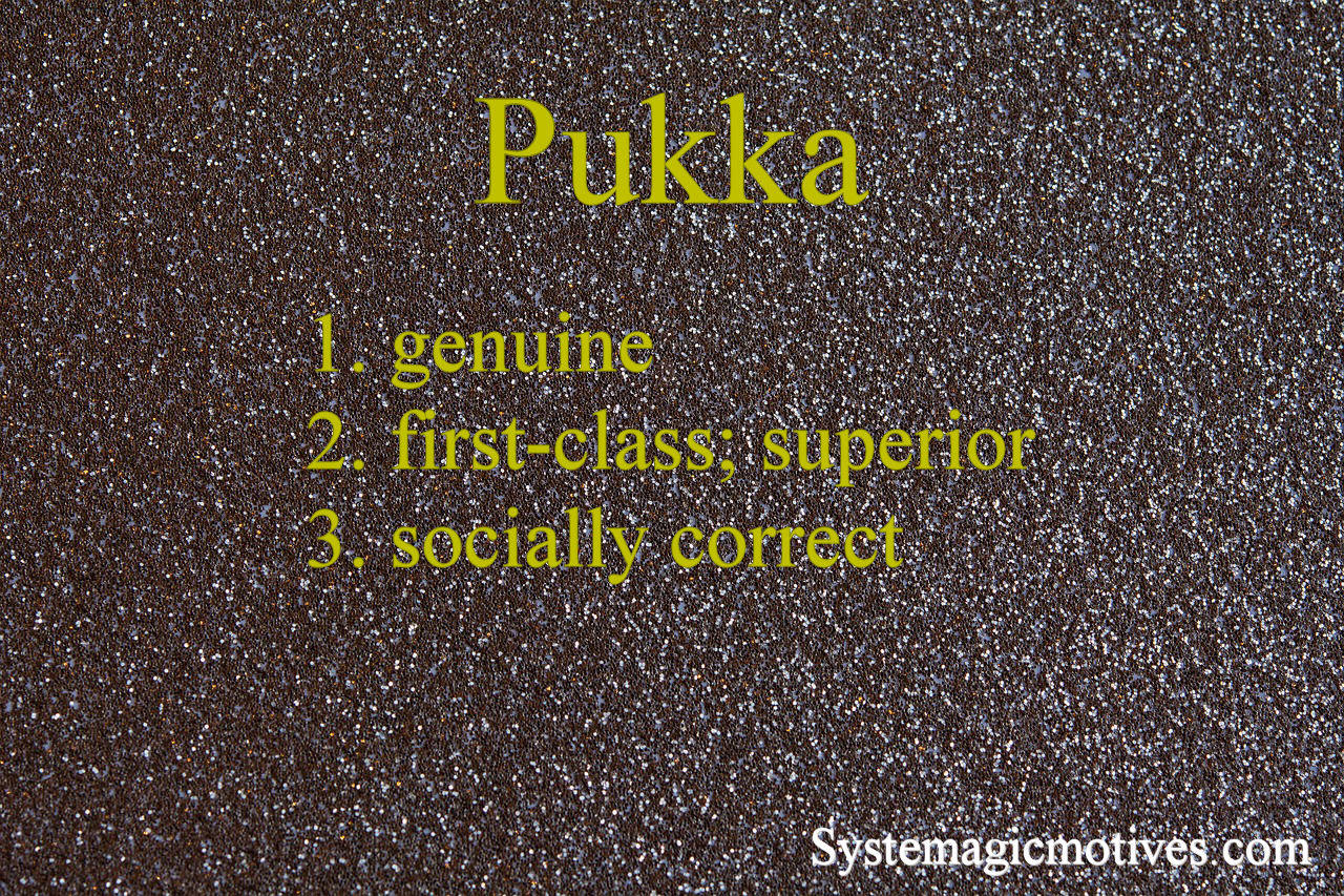 Graphic Definition of Pukka