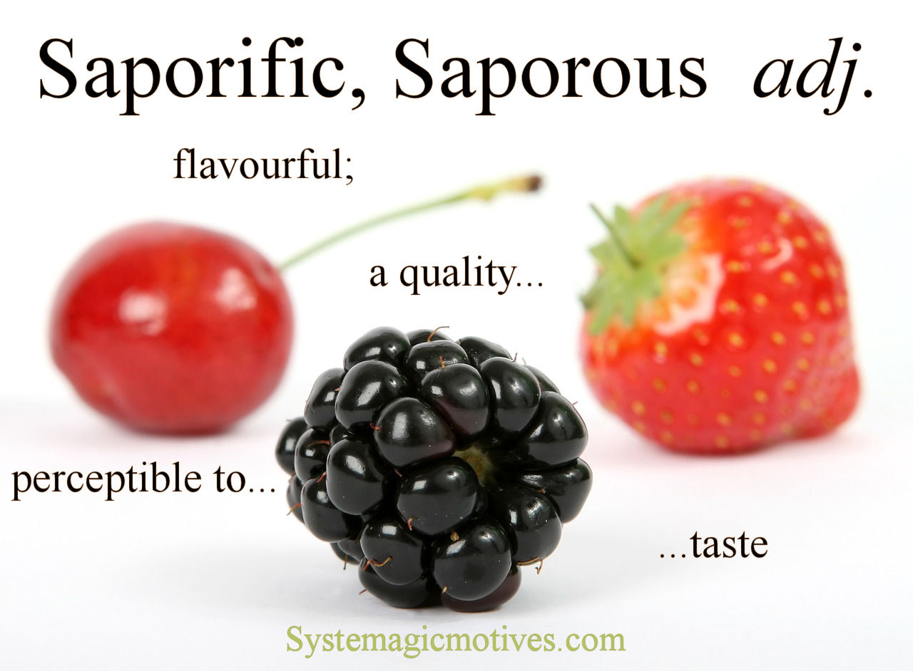 Graphic Definition of Saporific/Saporous