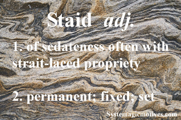 Graphic Definiton of Staid