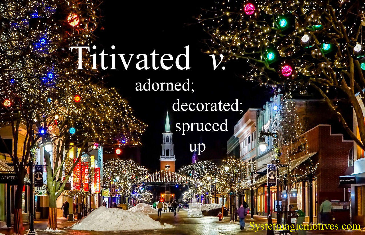 Graphic Definition of Titivated