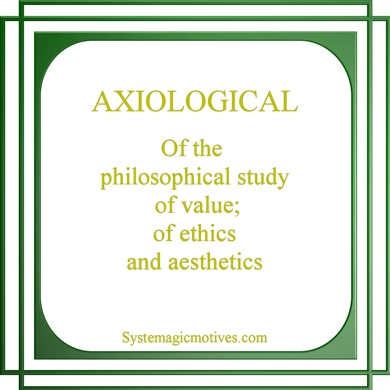 Graphic Definition of Axiological