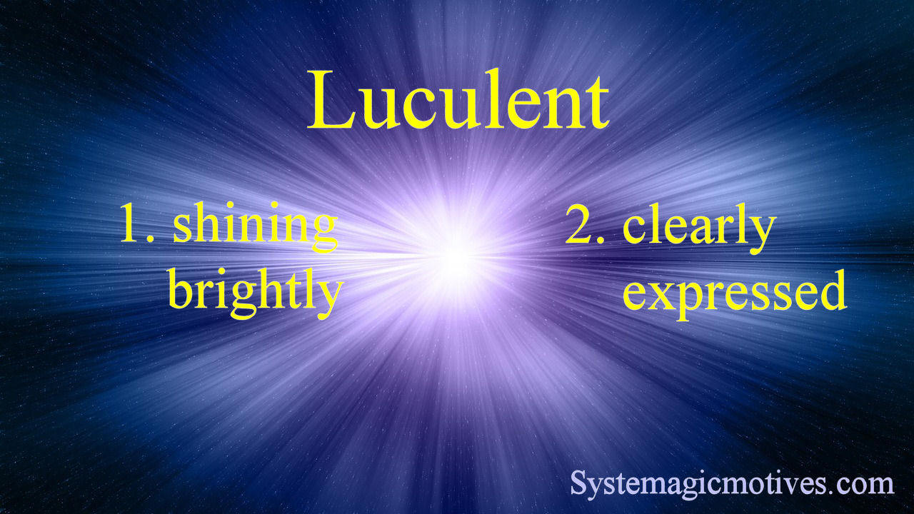 Graphic Definition of Luculent
