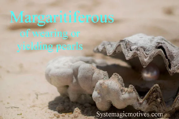 Graphic Definition of Margaritiferous