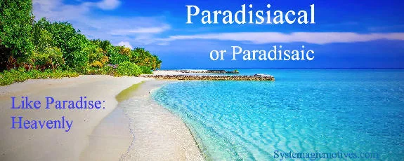 Graphic Definition of Paradisaical