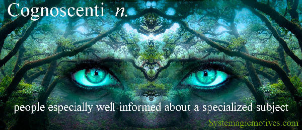 Cognoscenti - people especially well-informed about a specialized subject.