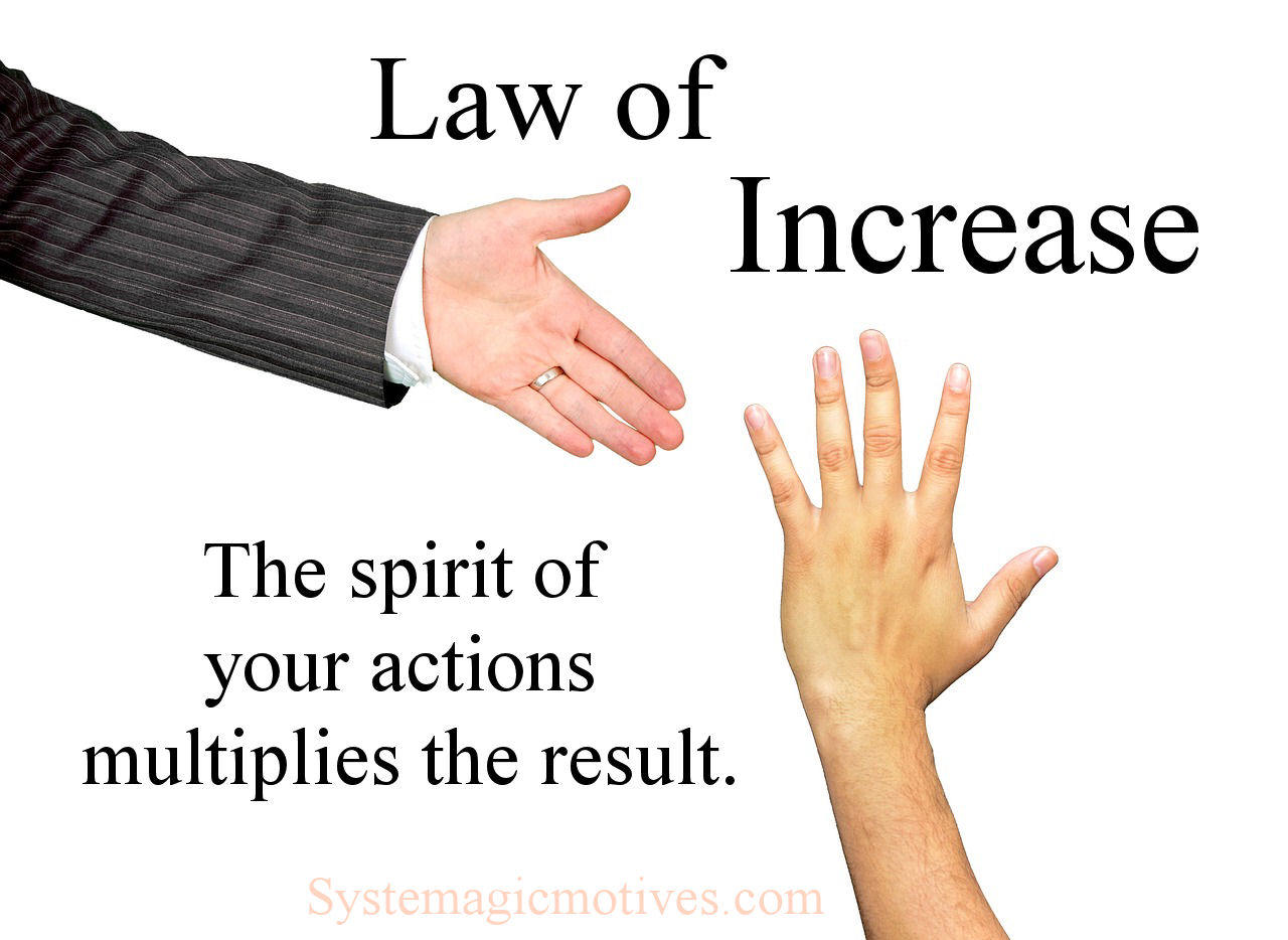 The Universal Law of Increase